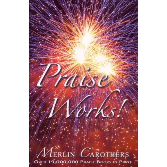 Pre-Owned Praise Works: (Paperback) 0943026067 9780943026060