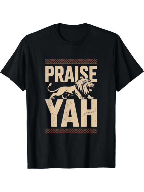 Praise Yah Scriptural Royalty Vibe T-Shirt