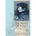 thumbnail image 1 of Praise of Folly : A Rhymed English Verse Version of the Original Latin Prose, 1 of 1
