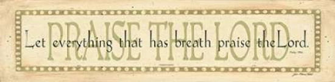 Praise the Lord Canvas Art - Jo Moulton (12 x 36)