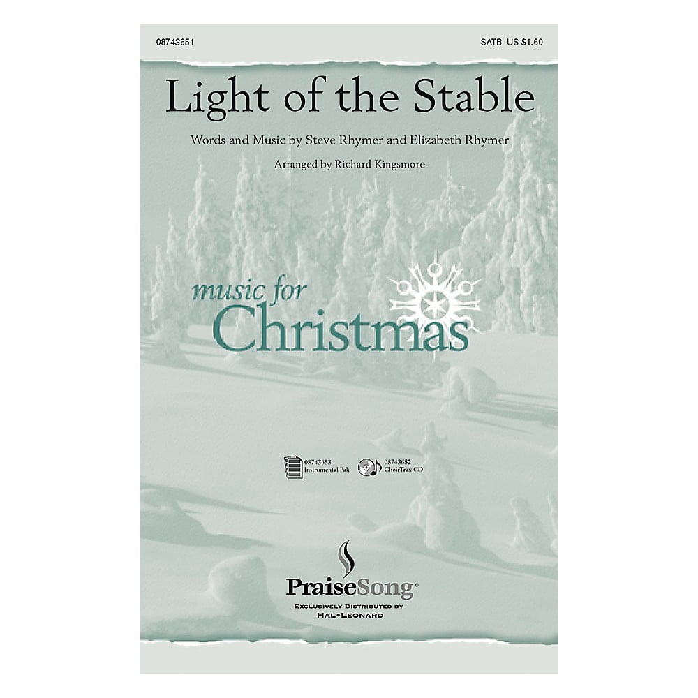 PraiseSong Light of the Stable IPAKO Arranged by Richard Kingsmore