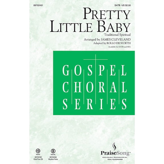 Pretty Little Baby CHOIRTRAX CD by James Cleveland Arranged by Rollo Dilworth