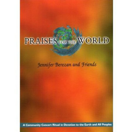 Praises for the World