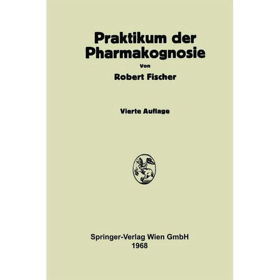 Praktikum Der Pharmakognosie, (Paperback)