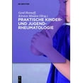 thumbnail image 1 of Praktische Kinder- Und Jugendrheumatologie, (Hardcover), 1 of 1