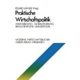 thumbnail image 1 of Praktische Wirtschaftspolitik: Willensbildung - Globalsteuerung - Branchenpolitik - Umweltpolitik, (Paperback), 1 of 1
