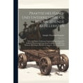 thumbnail image 1 of Praktisches Hand- Und Unterrichtsbuch F?r Angehende Artilleristen: Oder Auf Eigene Erfahrung Gegr?ndete Anweisung Die Artillerie-wissenschaft Im Ganze, 1 of 1