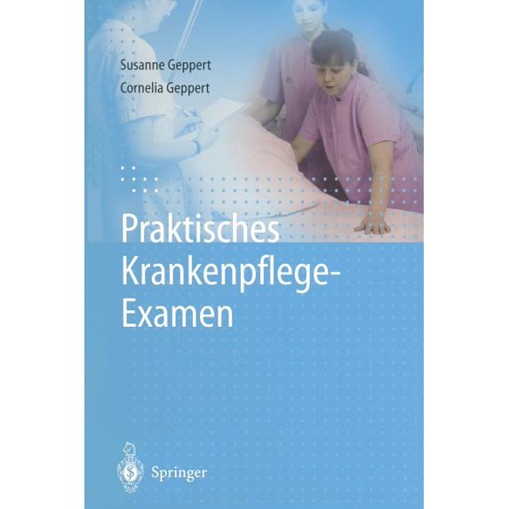 Praktisches Krankenpflege-Examen, (Paperback)