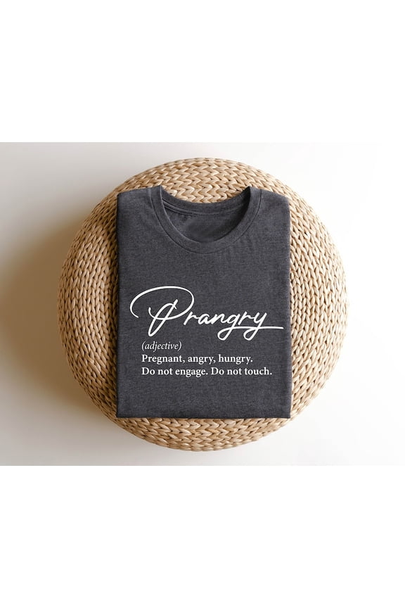 Prangry Noun Shirt, Pregnancy Tee, Mom To Be, Expecting Mother Graphic T-Shirt, Cute Baby Shower Present Top All Size S-5Xl