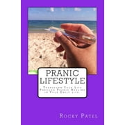 Energetic Architecture of a Pranic Lifes Pranic Lifestyle, Book 1, Paperback
