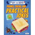 thumbnail image 1 of Pre-Owned Pranks, Tricks, and Practical Jokes (DIY for Boys), 1 of 1