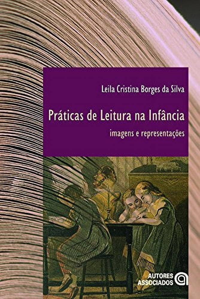 Praticas De Leitura Na Infancia: Imagens E Represe - Walmart.com