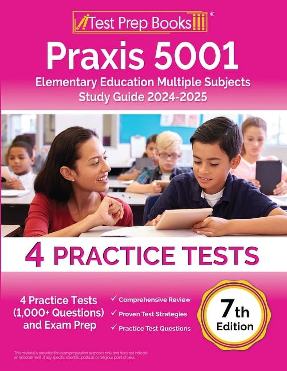 Praxis 5001 Elementary Education Multiple Subjects Study Guide 2024-2025: 4 Practice Tests (1,000+ Questions) and Exam P, (Paperback)