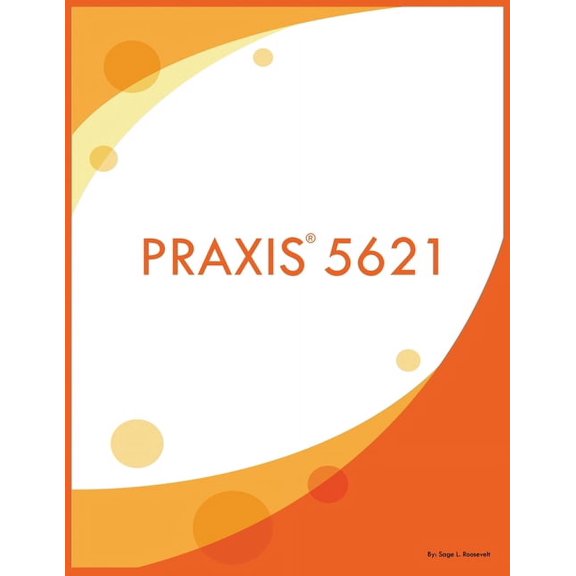 Praxis 5621 (Paperback)