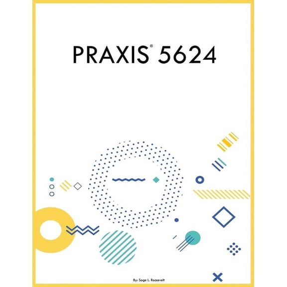 Praxis 5624 (Paperback)