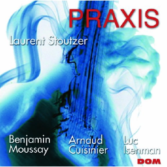 Laurent Stoutzer Praxis (CD)