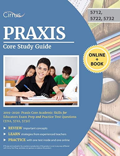 Praxis Core Study Guide 2019-2020 : Praxis Core Academic Skills for Educators Exam Prep and ...