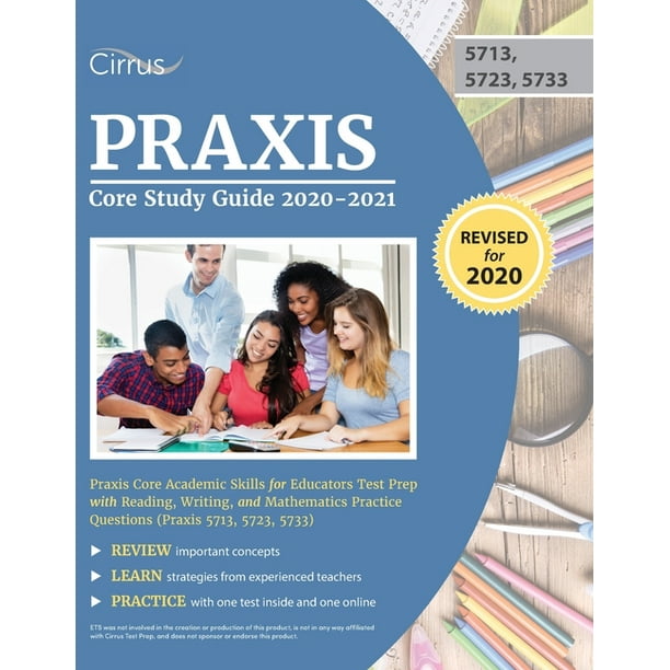 Praxis Core Study Guide 2020-2021 : Praxis Core Academic Skills for Educators Test Prep with ...