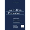 thumbnail image 1 of Praxis Der Wirtschaftsinformatik Just-In-Time-Produktion: Systemarchitektur -- Wissensbasierte PlanungsunterstÃ¼tzung -- Informationssysteme, (Paperback), 1 of 1