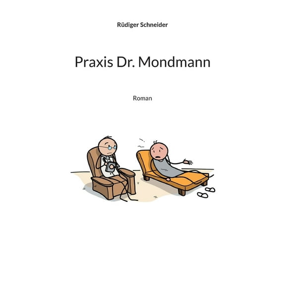Praxis Dr. Mondmann: Roman, (Paperback)
