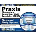 thumbnail image 1 of Praxis Elementary Education: Math Specialist (5037) Flashcard Study System : Practice Test Questions and Exam Review for the Praxis Subject Assessments (Cards), 1 of 2
