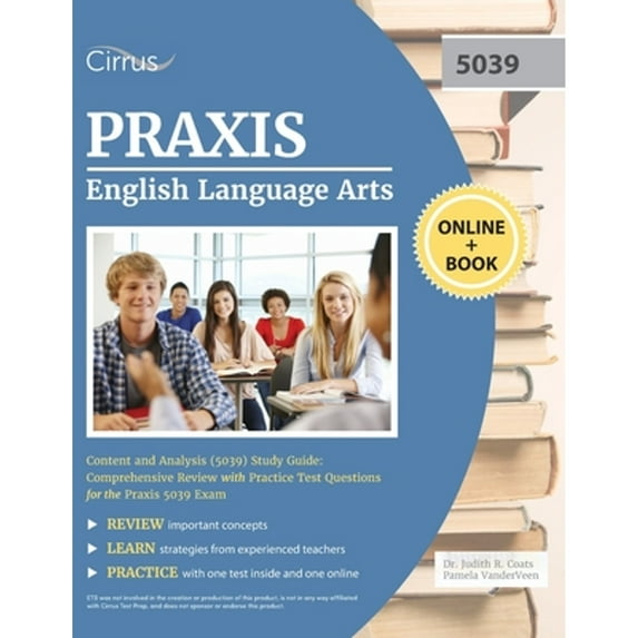 Pre-Owned Praxis English Language Arts Content and Analysis (5039) Study Guide: Comprehensive Review with Practice Test Questions for the Praxis 5039 Exam (Paperback) 1635308593 9781635308594
