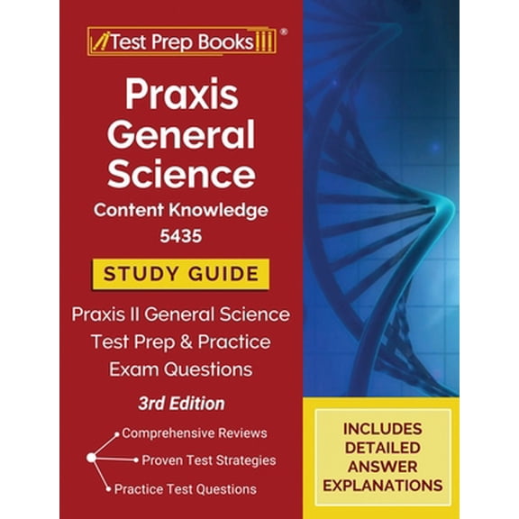 Praxis General Science Content Knowledge 5435 Study Guide: Praxis II General Science Test Prep and Practice Exam Questio, (Paperback)
