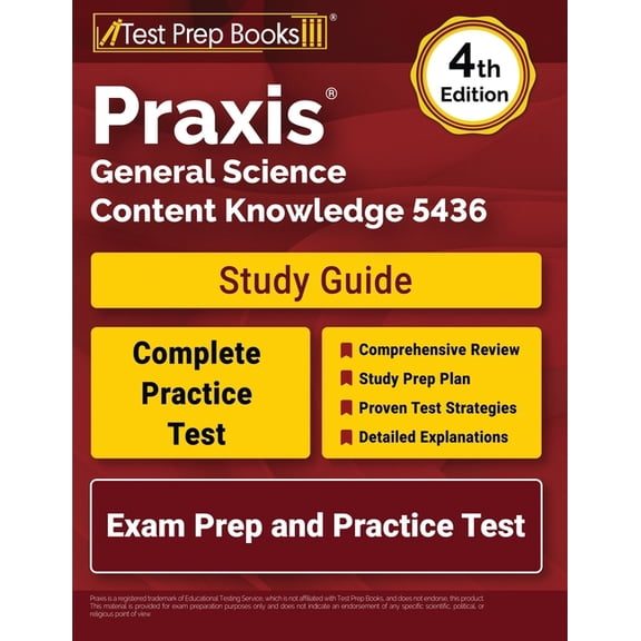 Praxis General Science Content Knowledge 5436 Study Guide: Exam Prep and Practice Test [4th Edition], (Paperback)