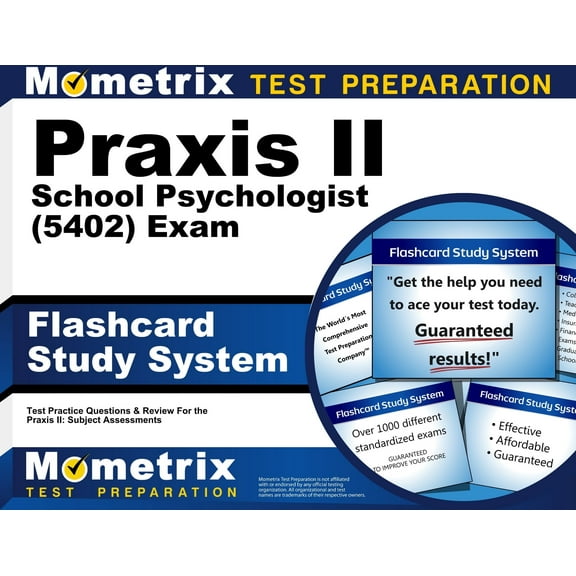 Praxis II School Psychologist (5402) Exam Flashcard Study System : Praxis II Test Practice Questions & Review for the Praxis II: Subject Assessments (Cards)
