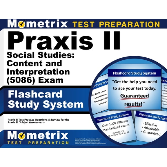 Praxis II Social Studies: Content and Interpretation (5086) Exam Flashcard Study System : Praxis II Test Practice Questions & Review for the Praxis II: Subject Assessments (Cards)