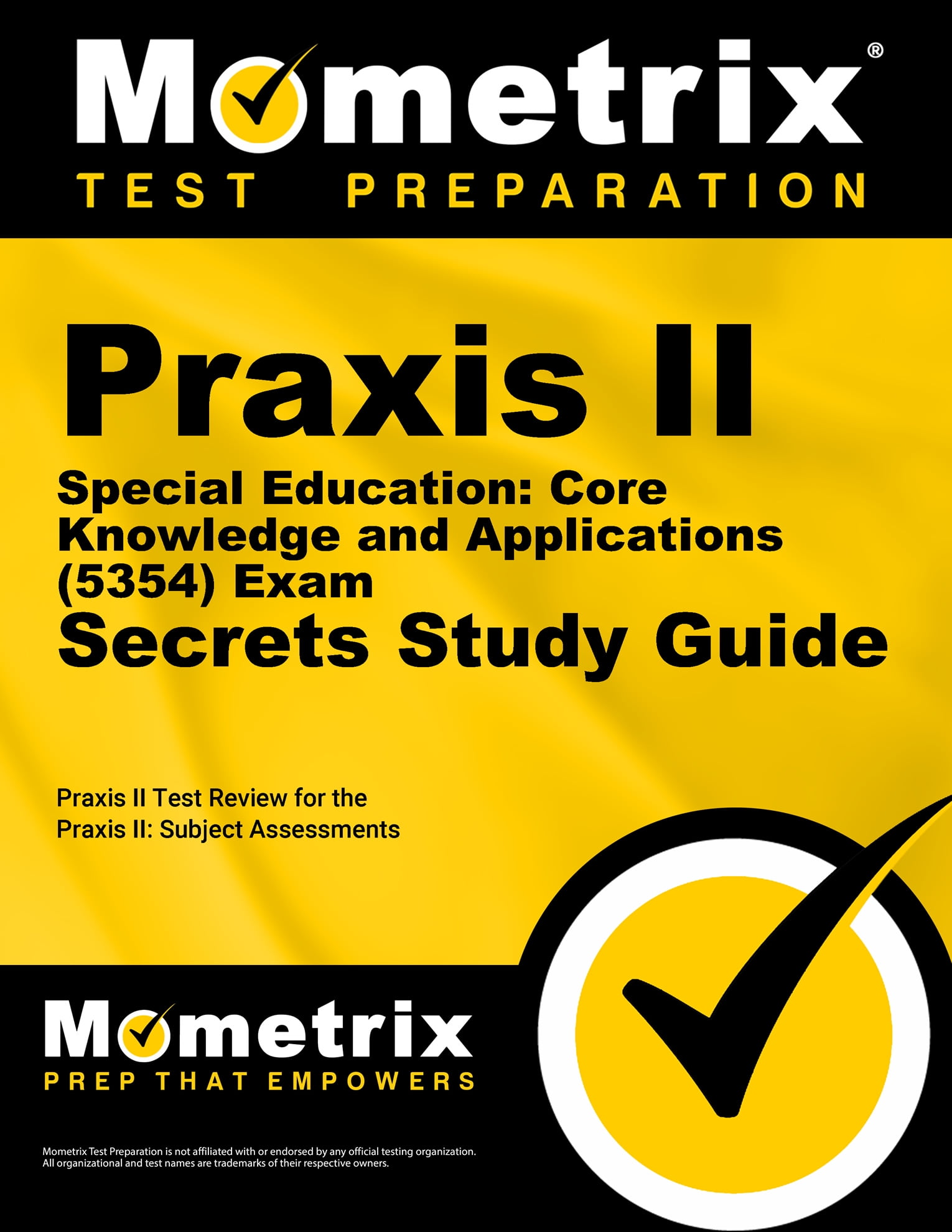 Praxis II Special Education Core Knowledge and Applications (5354