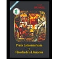 thumbnail image 1 of Praxis Latinoamericana y Filosofía de la Liberación: Obras Selectas 12. (Paperback) by Enrique Dussel, 1 of 1