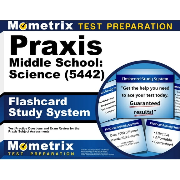 Praxis Middle School: Science (5442) Flashcard Study System : Test Practice Questions and Exam Review for the Praxis Subject Assessments (Cards)