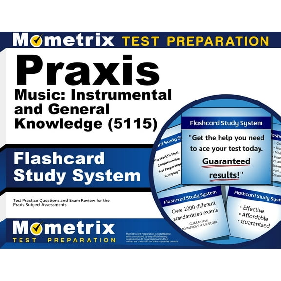 Praxis Music: Instrumental and General Knowledge (5115) Flashcard Study System : Test Practice Questions and Exam Review for the Praxis Subject Assessments (Cards)