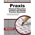 thumbnail image 1 of Praxis Physical Education: Content and Design Practice Questions : Practice Tests and Exam Review for the Praxis Subject Assessments (Paperback), 1 of 1