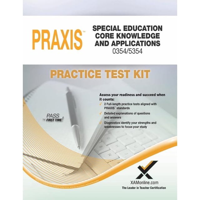 Praxis: Praxis Special Education Core Knowledge and Applications 0354/ ...