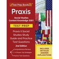 thumbnail image 1 of Pre-Owned Praxis Social Studies Content Knowledge 5081 Test Prep: Praxis II Social Studies Study Guide and Practice Test Questions [2nd Edition] (Paperback) 1628457686 9781628457681, 1 of 1