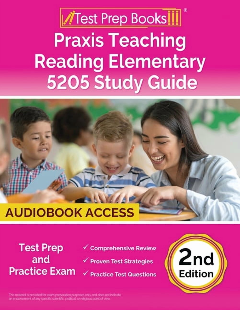 Praxis Teaching Reading Elementary 5205 Study Guide: Test Prep and Practice Exam [2nd Edition], (Paperback)