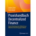 thumbnail image 1 of Praxishandbuch Decentralized Finance: Von Der Einrichtung Eines Wallets Bis Zur Effizienten Absicherung Gegen Inflation, (Hardcover), 1 of 1