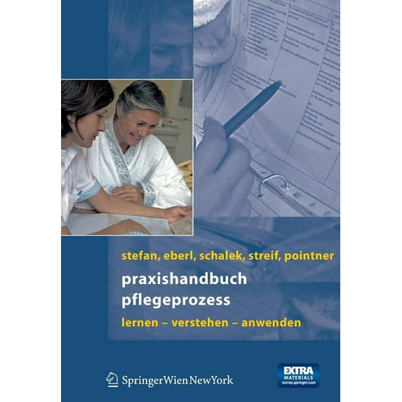 Praxishandbuch Pflegeprozess: Lernen - Verstehen - Anwenden, (Paperback)