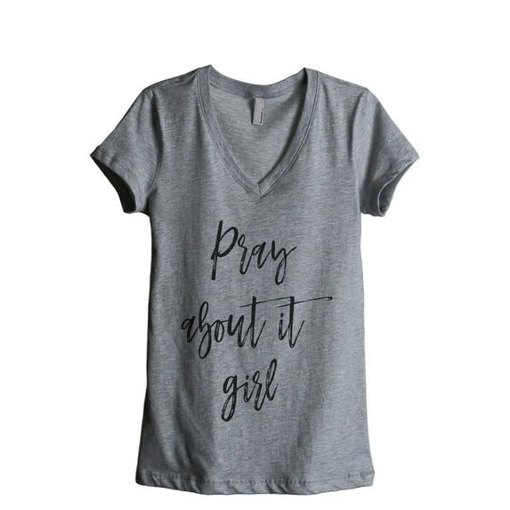 Pray About It Girl Women's Fashion Relaxed V-Neck T-Shirt Tee Heather Grey Medium