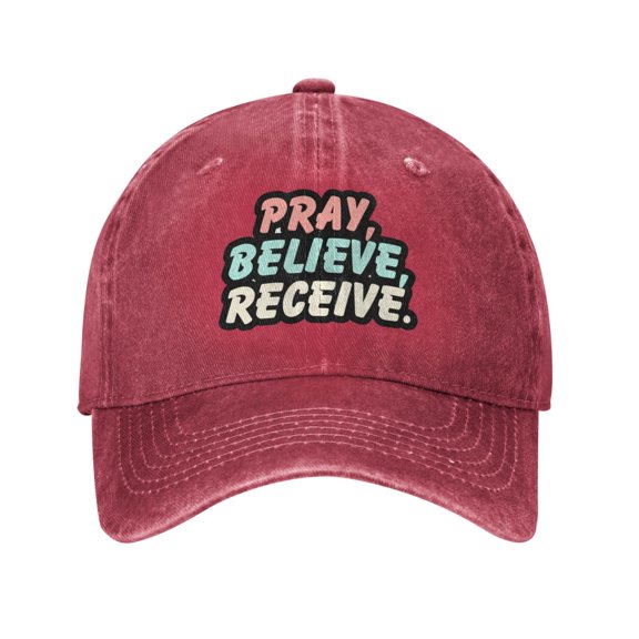 Pray, Believe, Receive Adult Adjustable Classic Washed Casquette Cap Hat Baseball Cap For Man For Woman