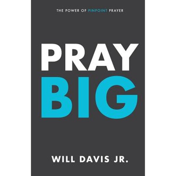Pre-Owned Pray Big (Paperback) 1718687761 9781718687769