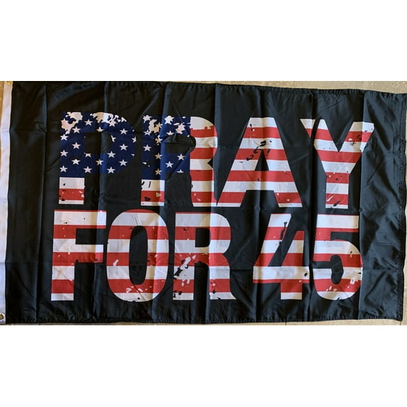 Pray For 45 Trump 2020 USA Campaign Double Sided 2'X3 Flag Rough Tex® 100D