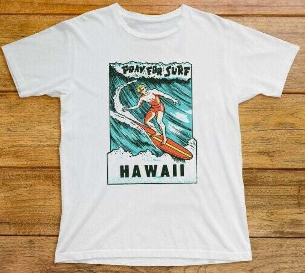 Pray For Surf Hawaii T Shirt 921 Ocean Surfing 1960s Beach North Shore