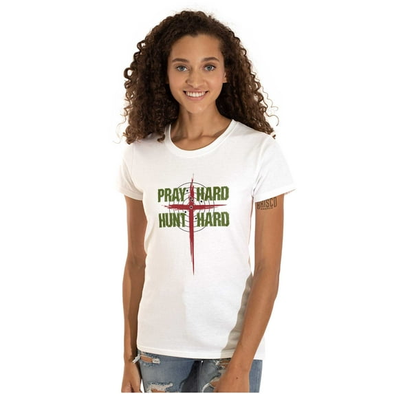 Pray Hard Hunt Deer Christian Hunter Womens Slim Fit Graphic Tee Brisco Brands M