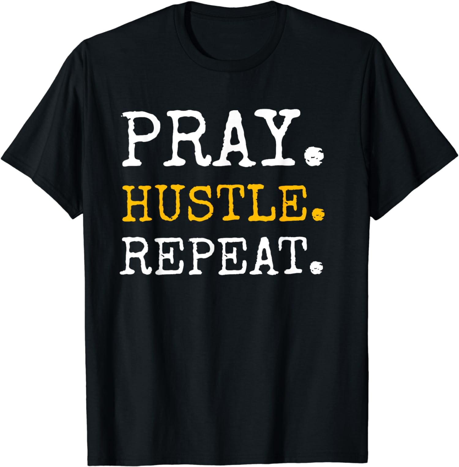 Pray Hustle Repeat Spiritual Warrior Christian T-Shirt - Walmart.com