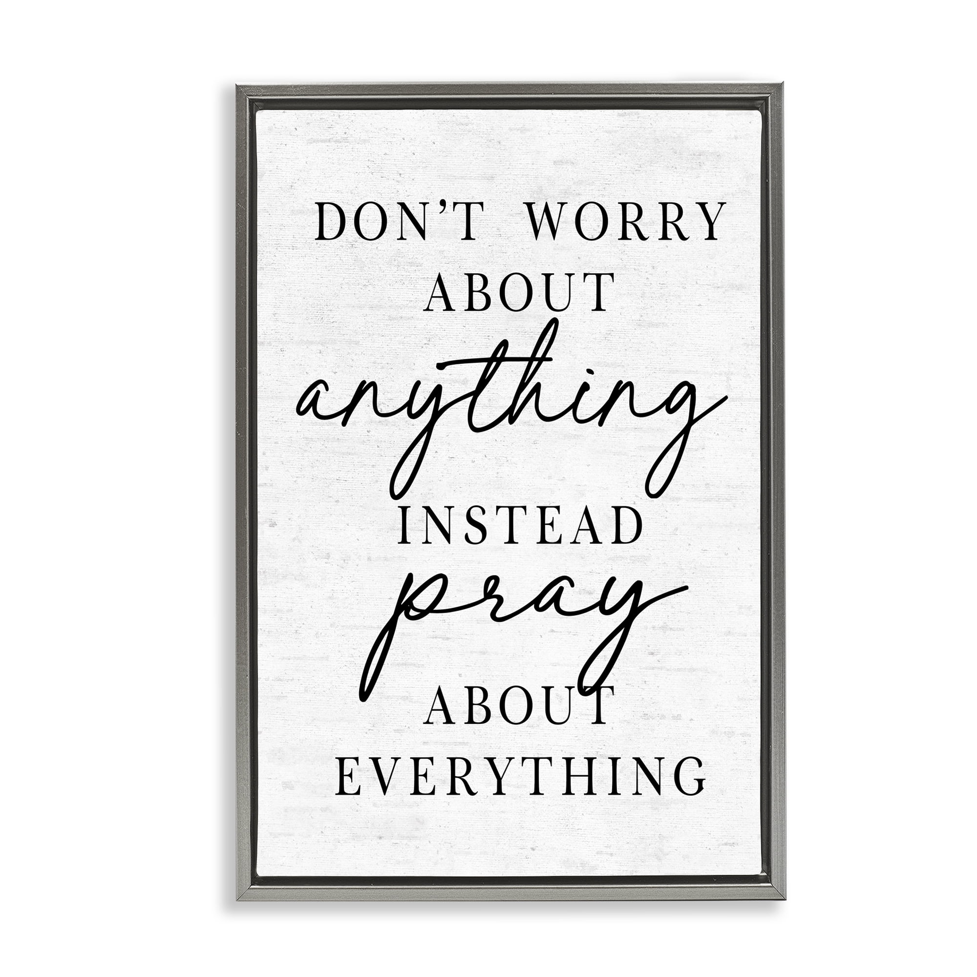 Pray Instead Of Worry Gray Framed Floater Canvas Wall Art, design by Lettered and Lined