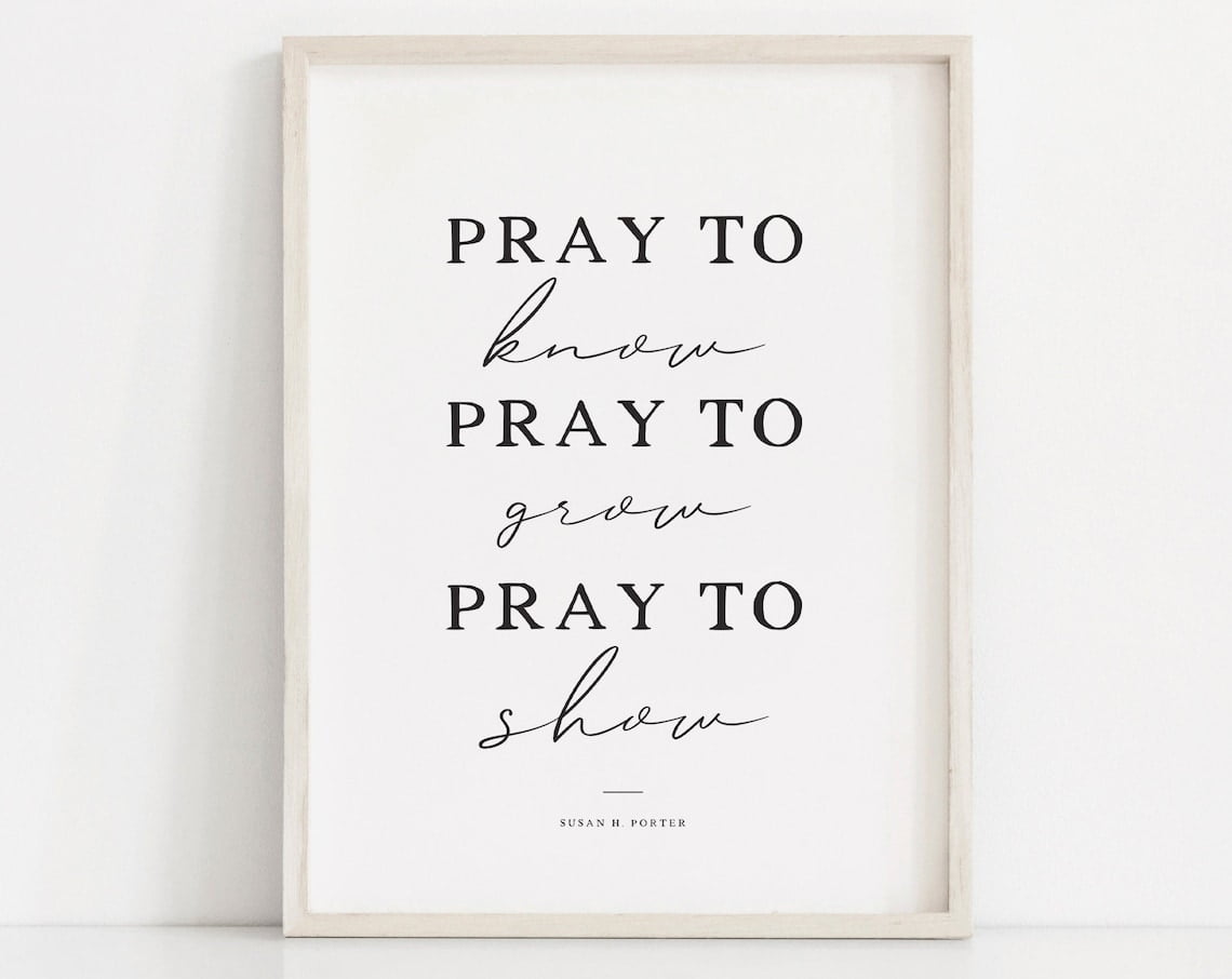 Pray To Know Print, General Conference 2024, Lds Wall Art, Lds Primary ...