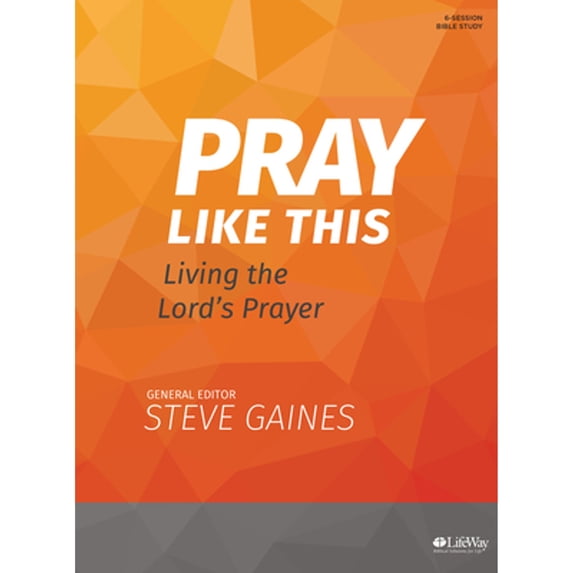 Pre-Owned Pray Like This - Bible Study Book: Living the Lord's Prayer (Paperback) 1462742882 9781462742882